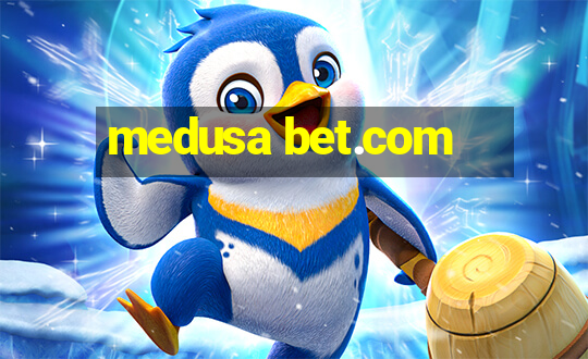 medusa bet.com