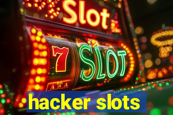 hacker slots