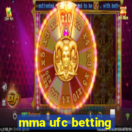 mma ufc betting