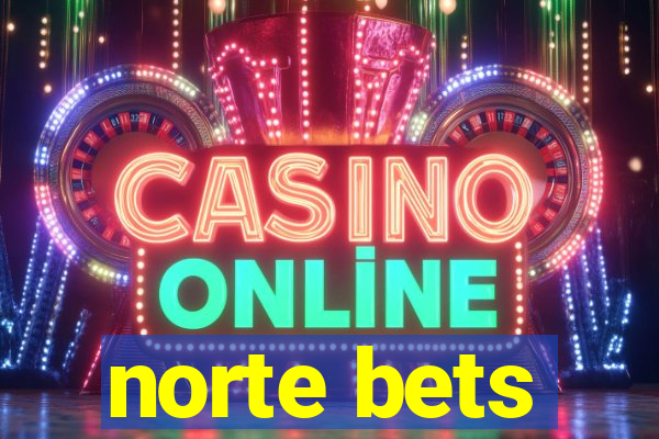 norte bets