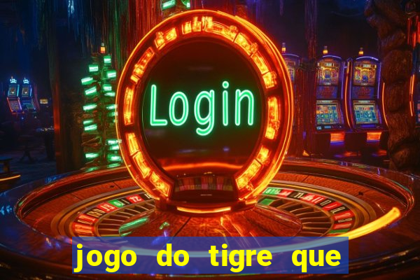 jogo do tigre que depositar 5 reais