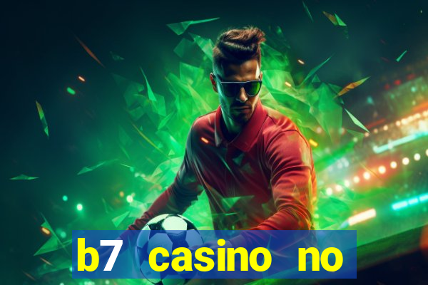 b7 casino no deposit bonus