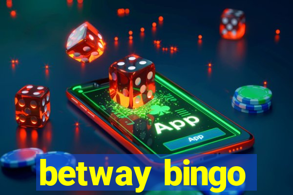 betway bingo