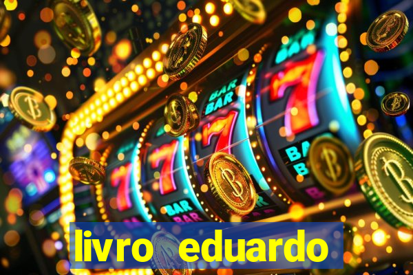 livro eduardo fortuna mercado financeiro