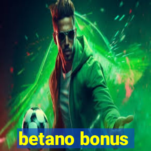 betano bonus