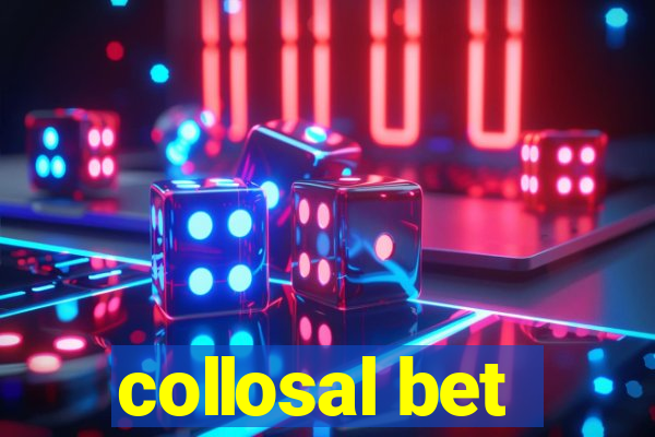 collosal bet