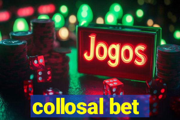 collosal bet