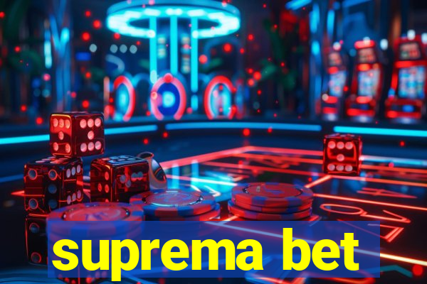 suprema bet