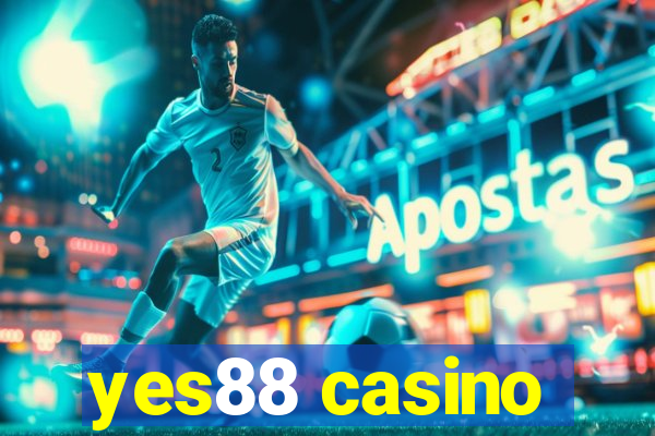 yes88 casino