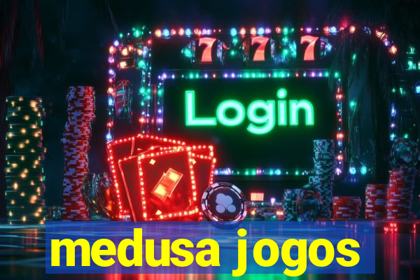 medusa jogos