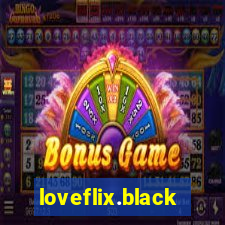 loveflix.black