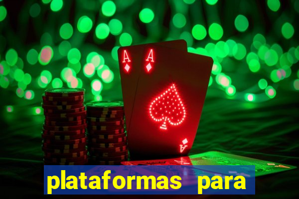 plataformas para jogar demo