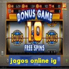 jogos online ig