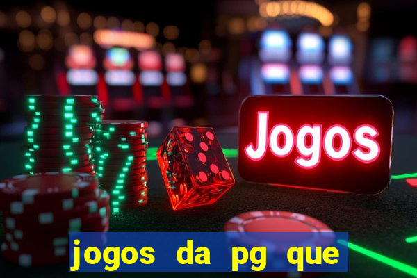 jogos da pg que mais paga