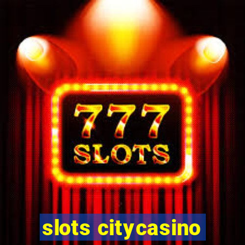 slots citycasino