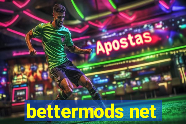 bettermods net