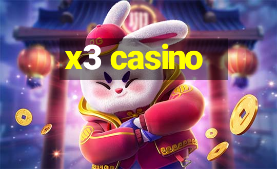 x3 casino