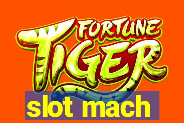 slot mach