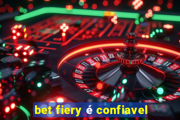 bet fiery é confiavel