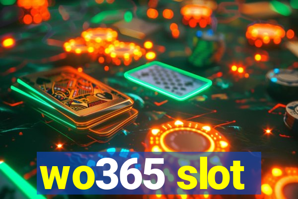 wo365 slot