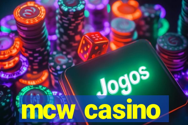 mcw casino