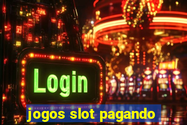 jogos slot pagando