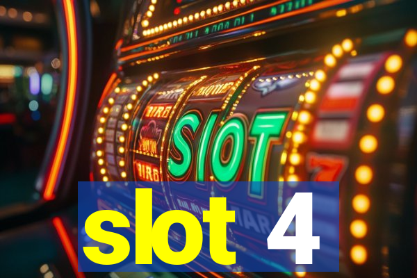 slot 4