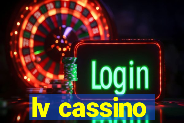 lv cassino