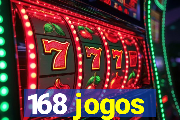 168 jogos