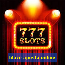 blaze aposta online