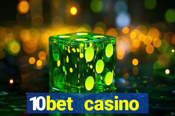 10bet casino blackjack experience