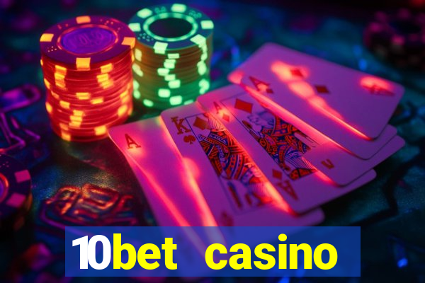 10bet casino blackjack experience