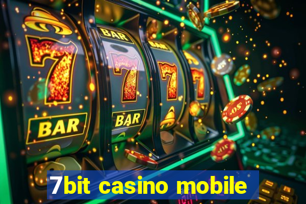 7bit casino mobile