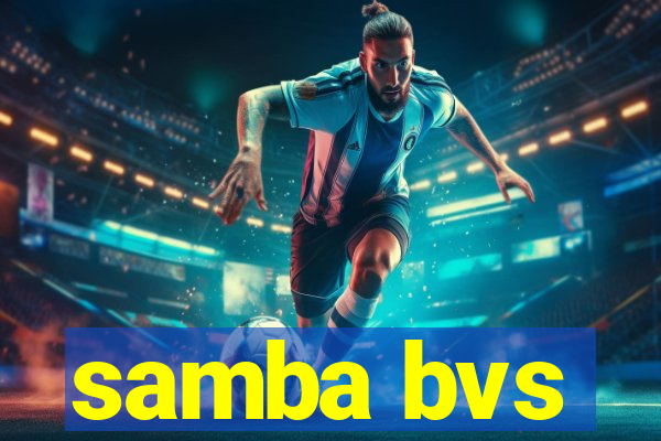 samba bvs