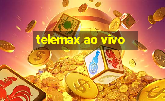 telemax ao vivo