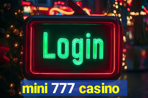 mini 777 casino