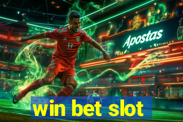 win bet slot