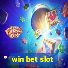 win bet slot