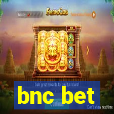 bnc bet