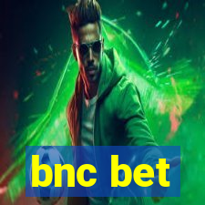 bnc bet