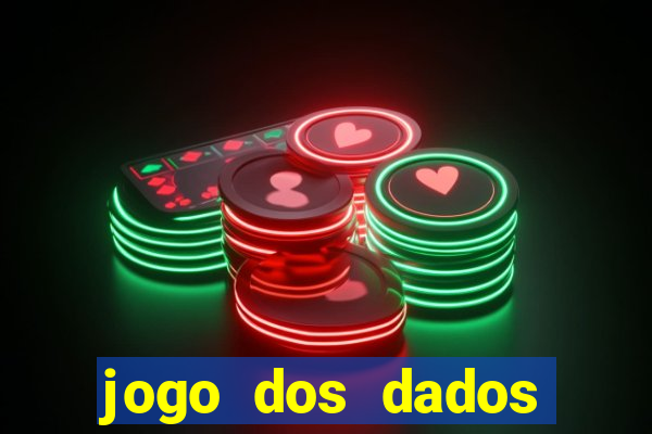 jogo dos dados aposta nome