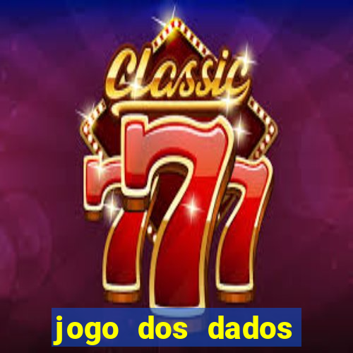 jogo dos dados aposta nome