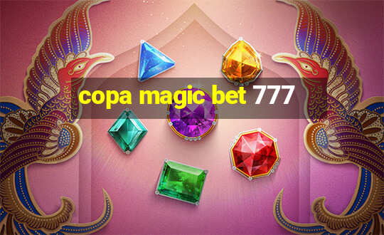 copa magic bet 777