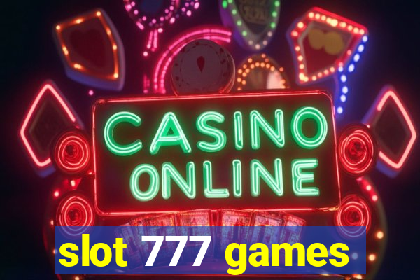 slot 777 games