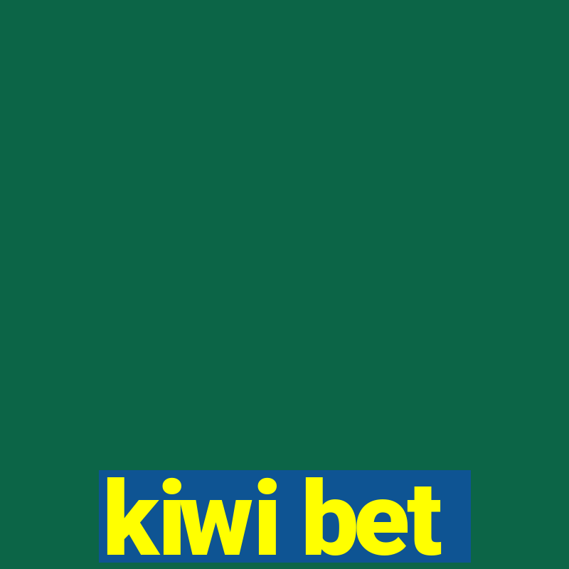 kiwi bet