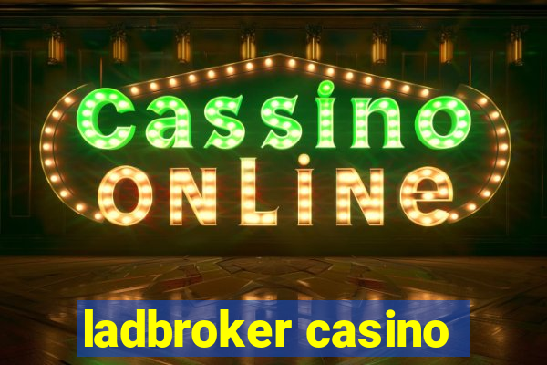 ladbroker casino