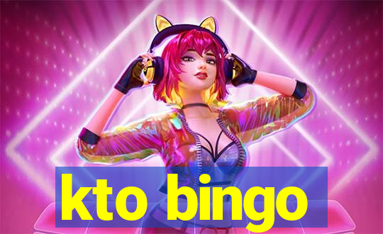 kto bingo