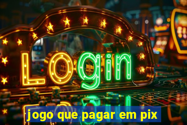 jogo que pagar em pix