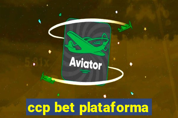 ccp bet plataforma