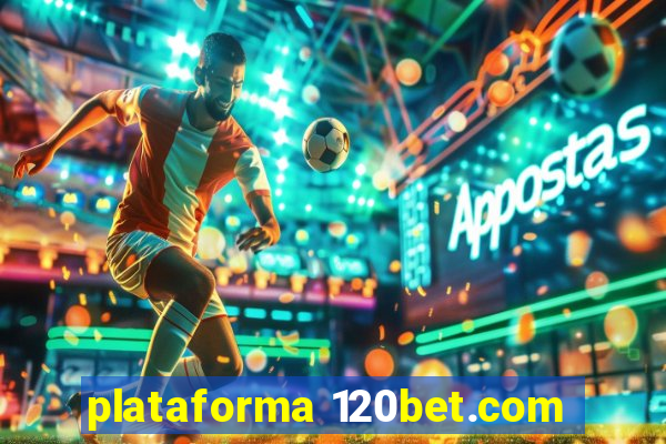 plataforma 120bet.com